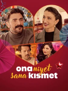 مشاهدة فيلم Ona Niyet Sana Kismet