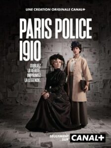 مسلسل Paris Police 1910 الموسم الاول الحلقة 6 والاخيرة مترجمة