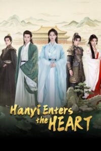 مسلسل هان يي تدخل القلب Hanyi Enters the Heart الحلقة 10 مترجمة