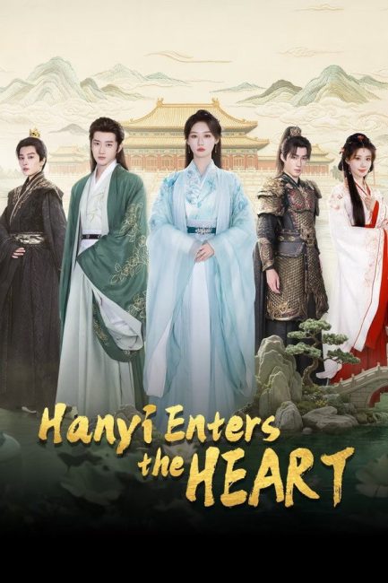 مسلسل هان يي تدخل القلب Hanyi Enters the Heart الحلقة 9 مترجمة