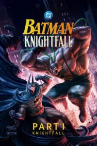 فيلم Batman: Knightfall – Part 1: Knightfall 2026 مترجم